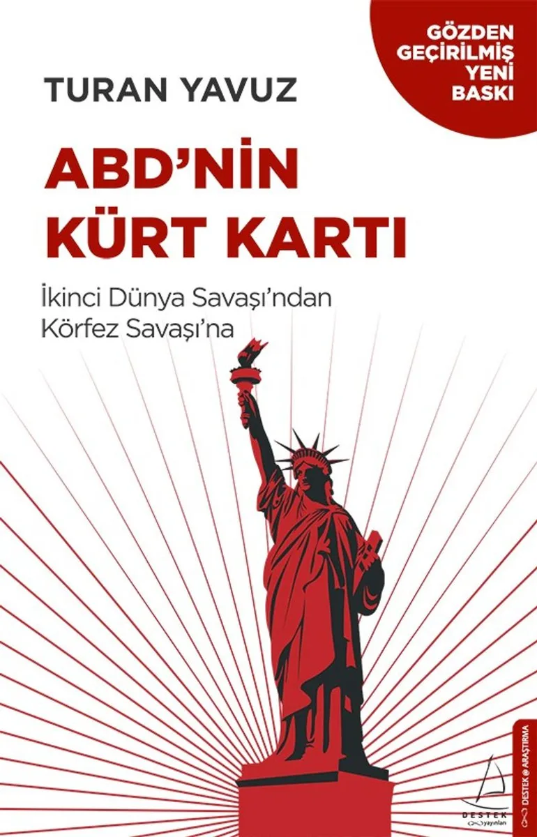 ABD'nin Kürt Kartı İkinci Dünya Savaşı'ndan Körfez Savaşı'na