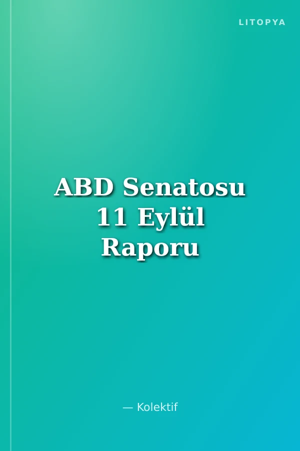 ABD Senatosu 11 Eylül Raporu