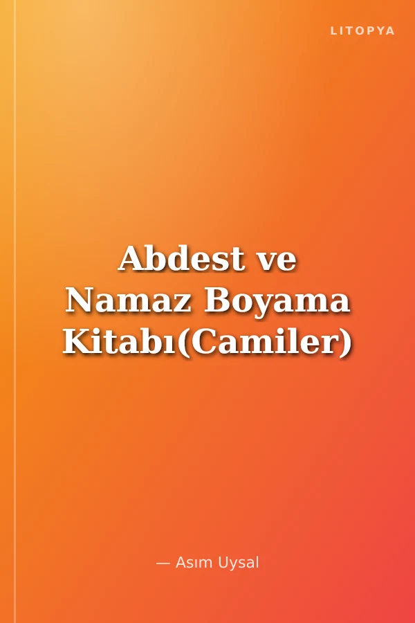 Abdest ve Namaz Boyama Kitabı(Camiler)