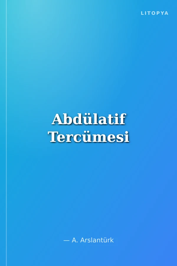 Abdülatif Tercümesi