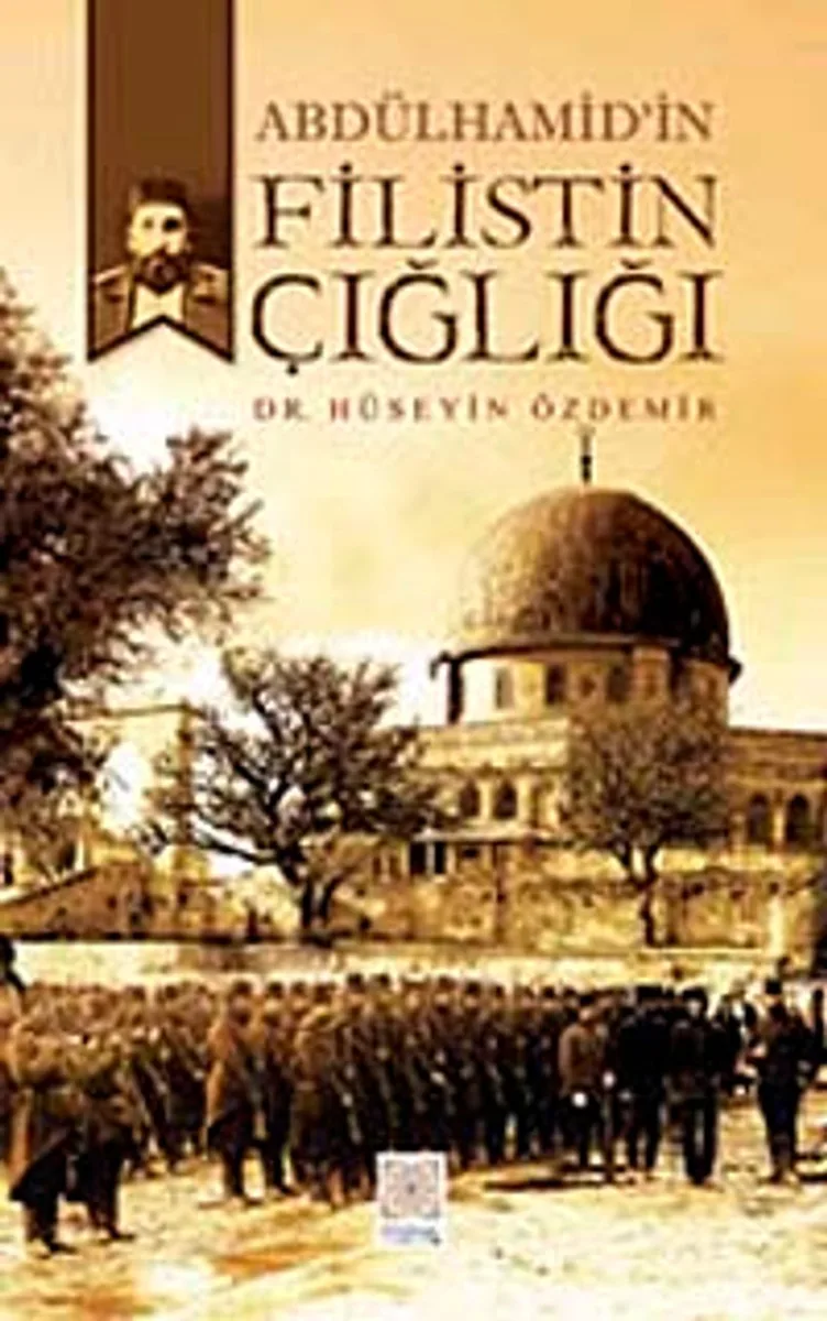 Abdülhamid'in Filistin Çığlığı