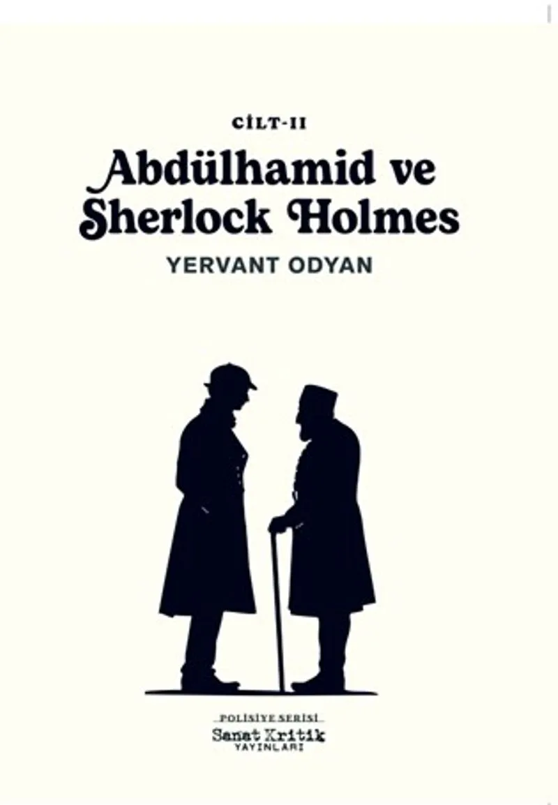 Abdülhamid ve Sherlock Holmes (2. Cilt)