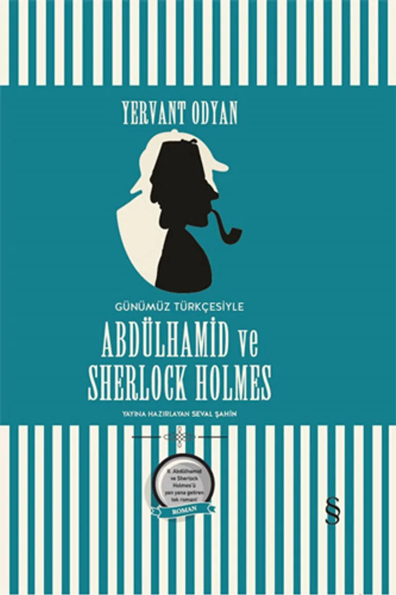 Abdülhamid ve Sherlock Holmes (Ciltli)
