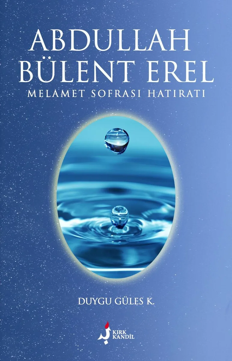 Abdullah Bülent Erel Melamet Sofrası Hatıratı