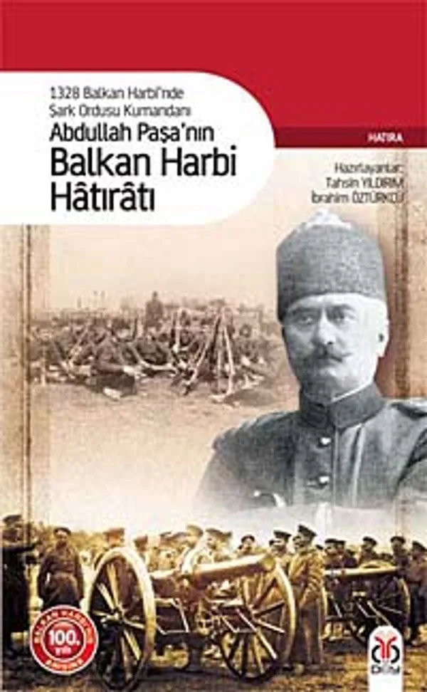 Abdullah Paşa'nın Balkan Harbi Hatıratı