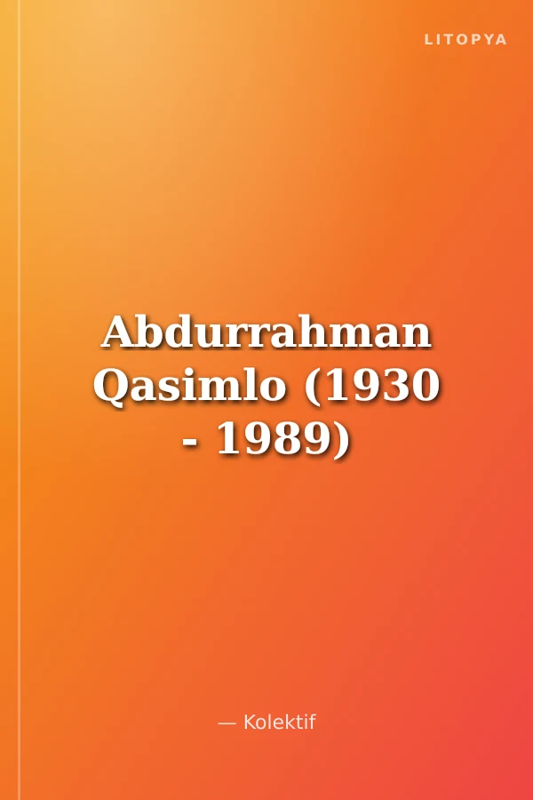 Abdurrahman Qasimlo (1930 - 1989)