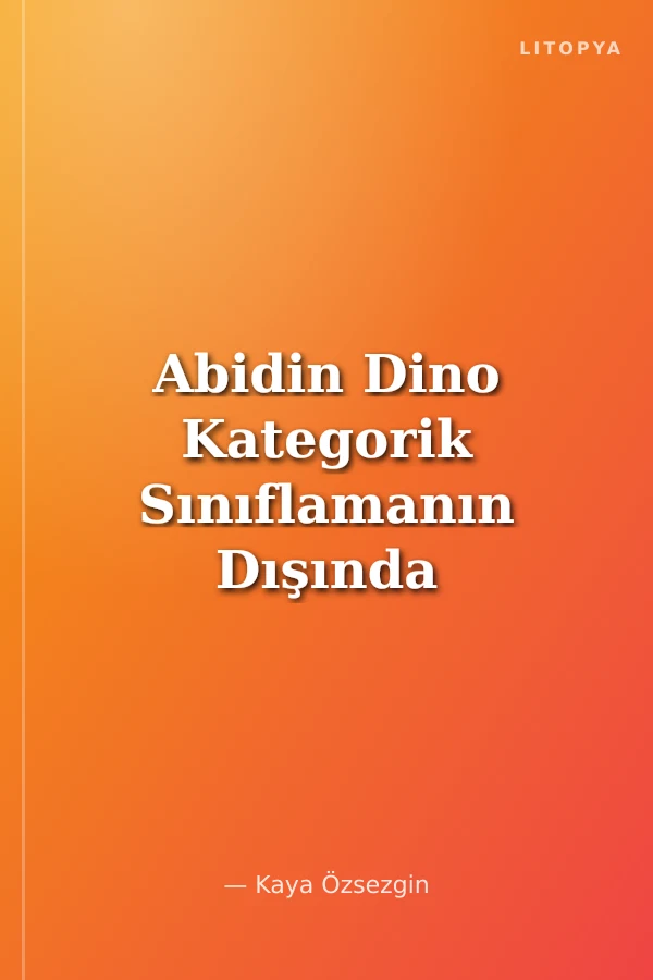 Abidin Dino Kategorik Sınıflamanın Dışında Bir Sanatçı / Resmin Ustaları Dizisi 3