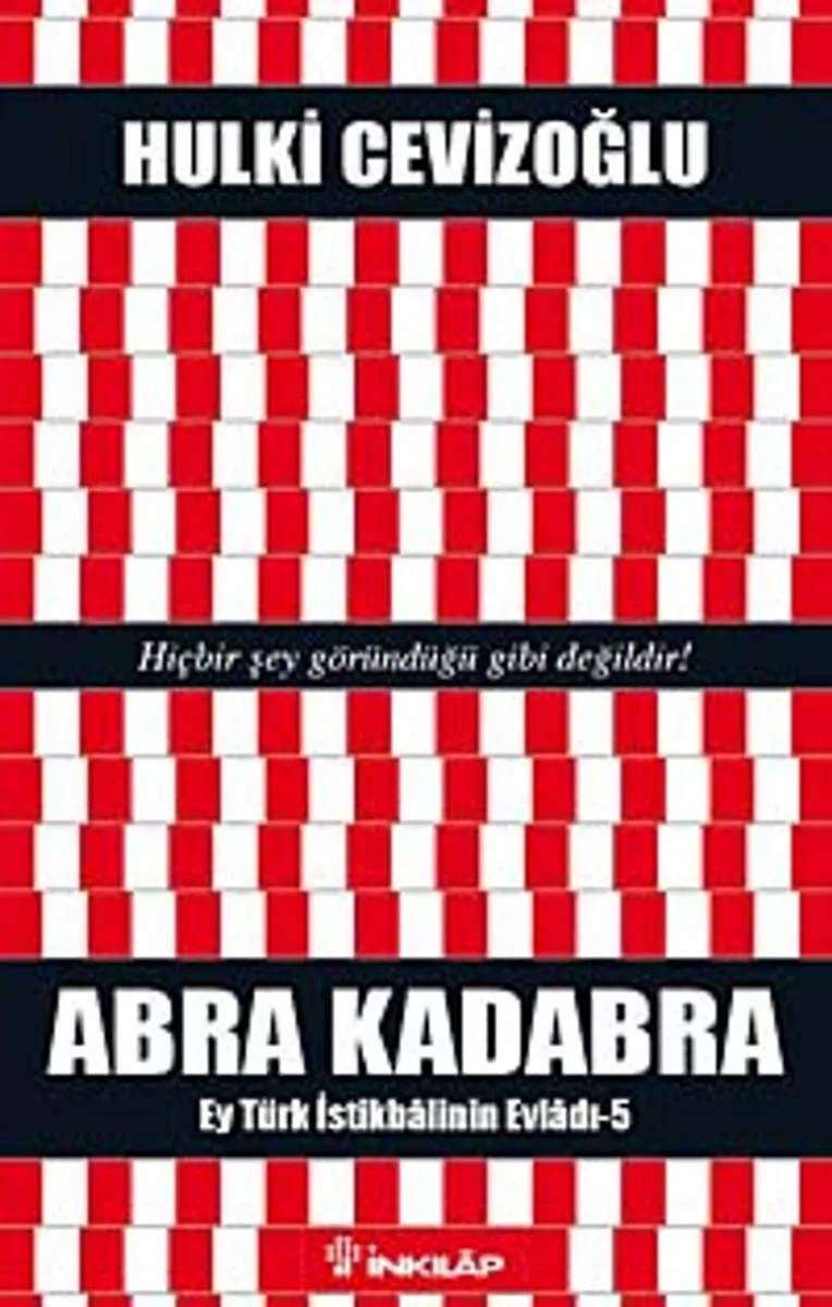 Abra Kadabra Ey Türk İstikbalinin Evladı - 5