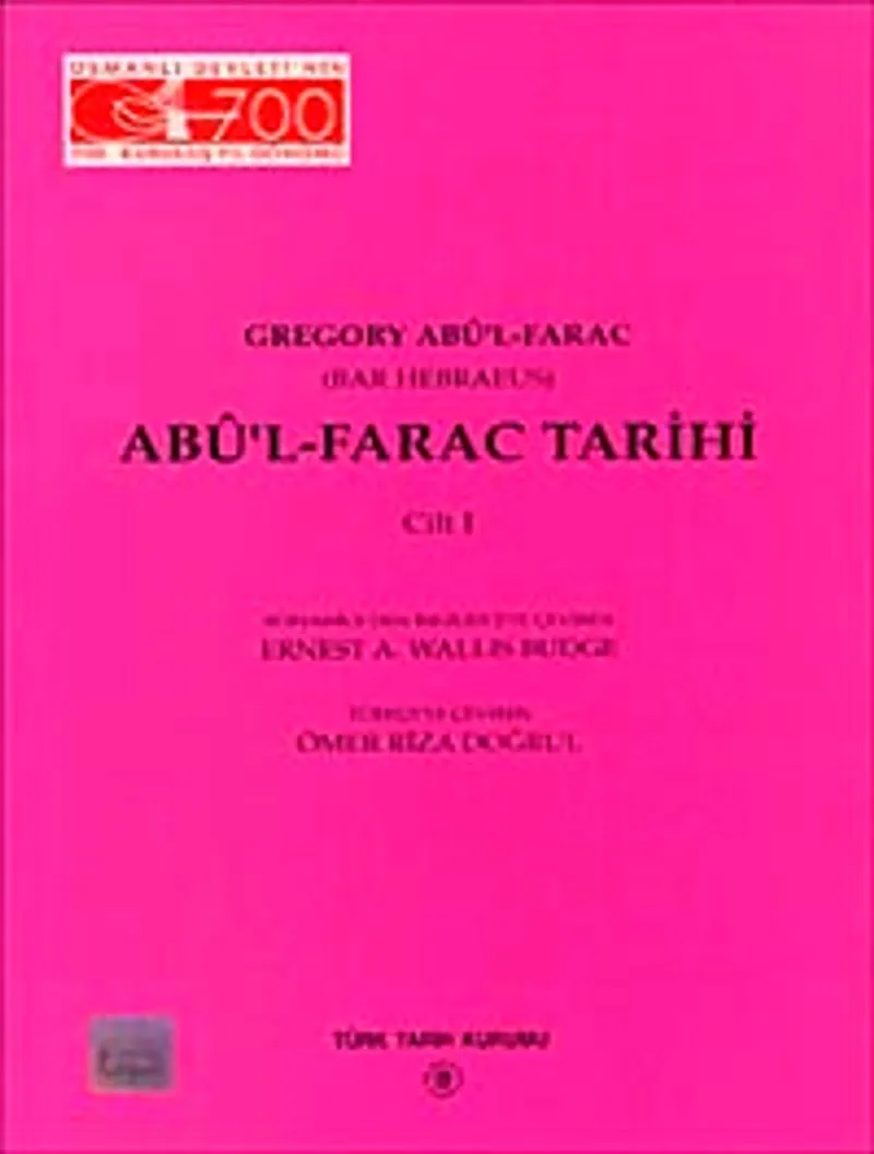 Abü'l - Farac Tarihi Cilt 1