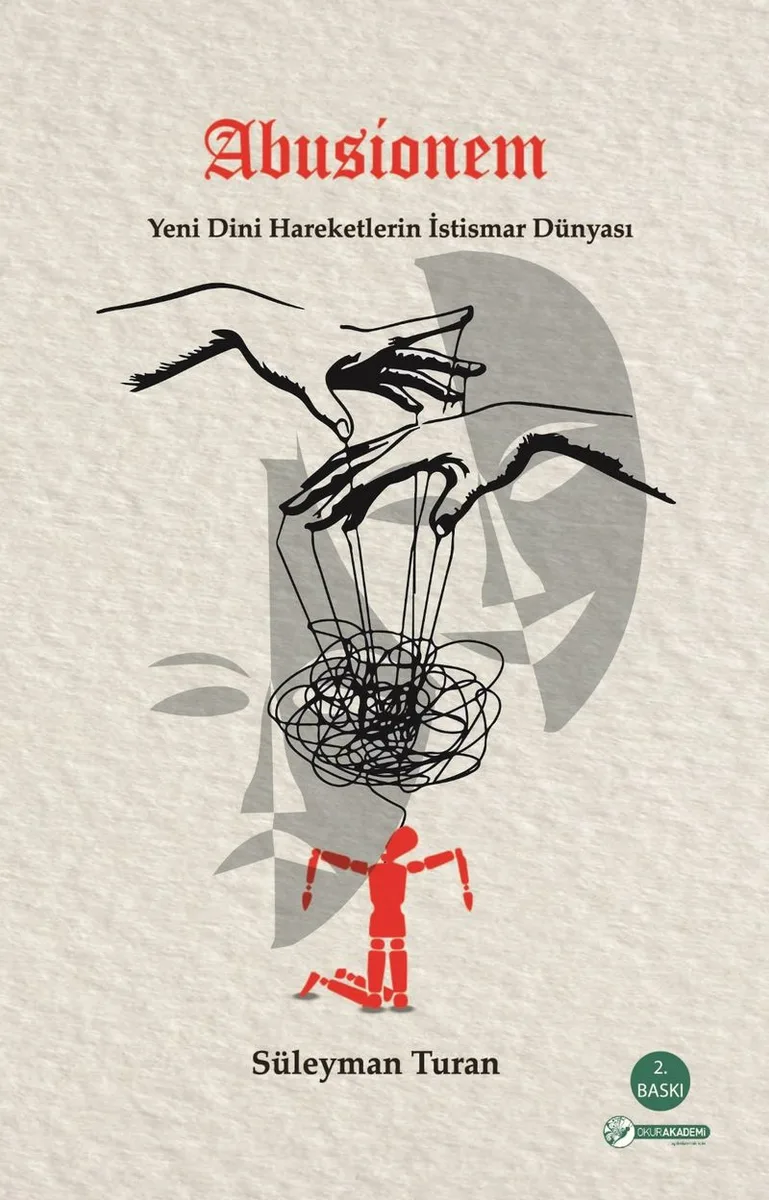 Abusionem Yeni Dini Hareketlerin İstismar Dünyası