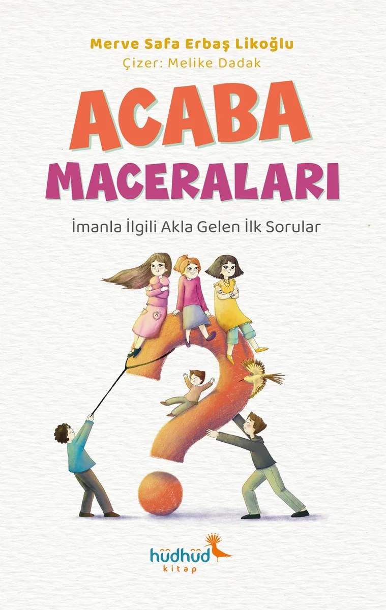 Acaba Maceraları İmanla ilgili Akla Gelen İlk Sorular