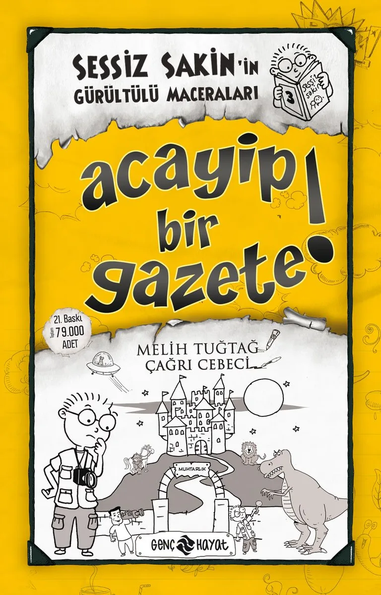 Acayip Bir Gazete! / Sessiz Sakin'in Gürültülü Maceraları 3 (Karton Kapak)