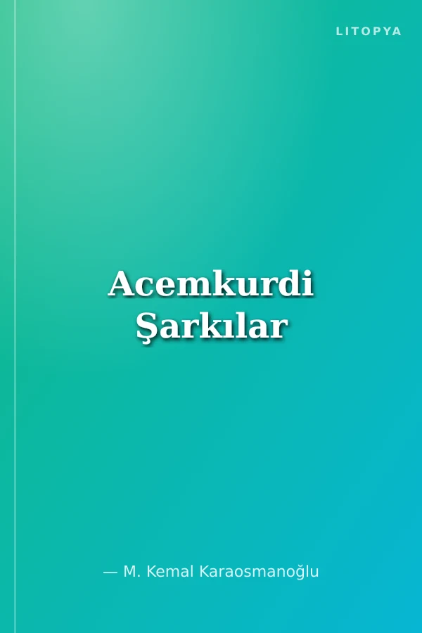 Acemkurdi Şarkılar