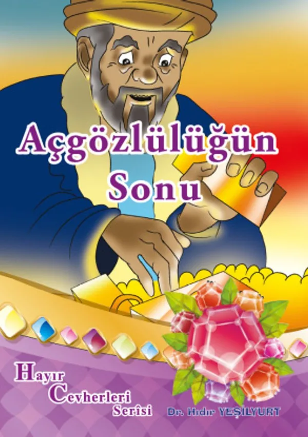 Açgözlülüğün Sonu