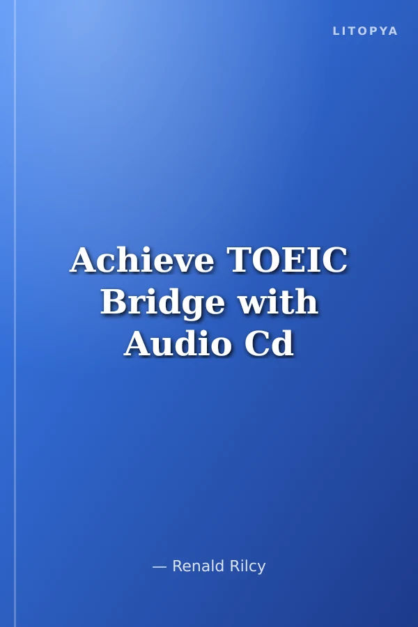 Achieve TOEIC Bridge with Audio Cd