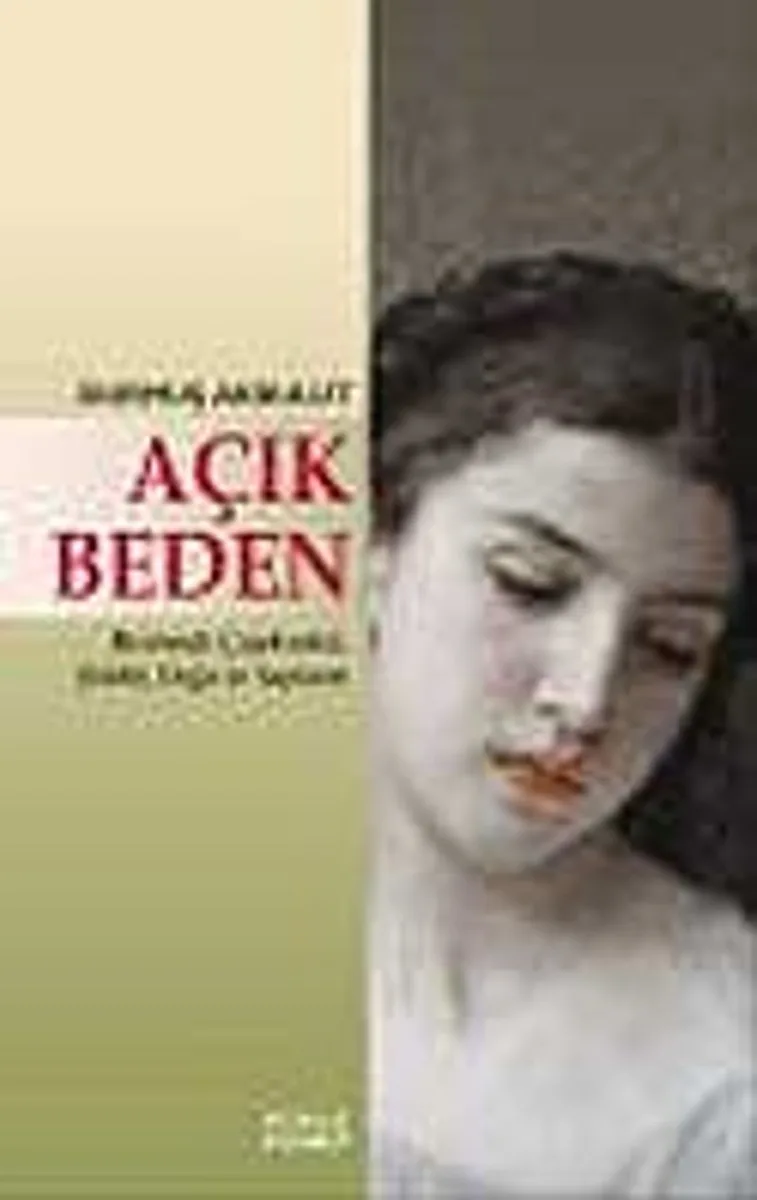 Açık Beden Resimde Çapkınlık, Şiddet, Doğa ve Saplantı