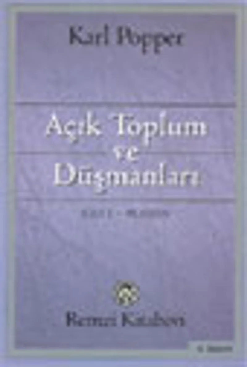 Açık Toplum ve Düşmanları 1