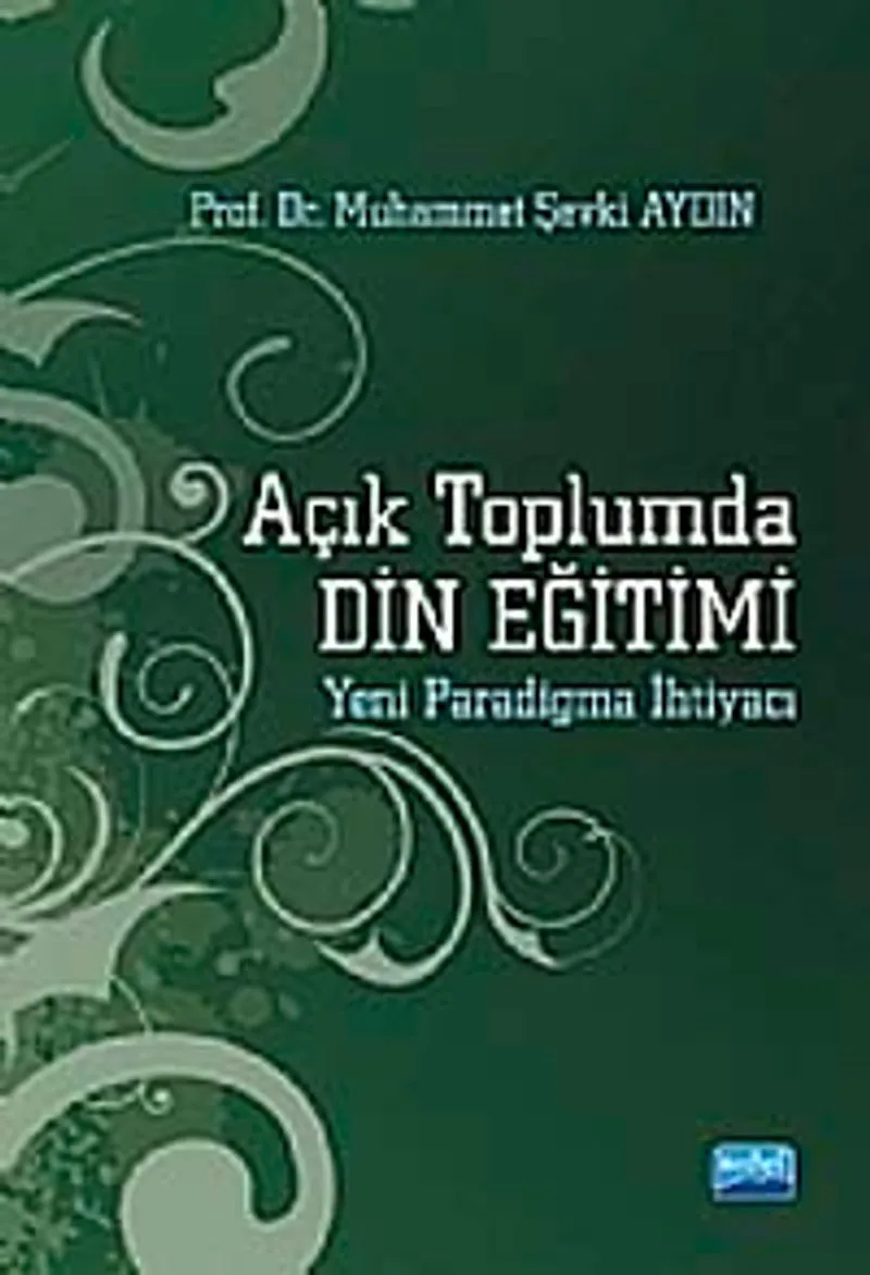 Açık Toplumda Din Eğitimi Yeni Paradigma İhtiyacı