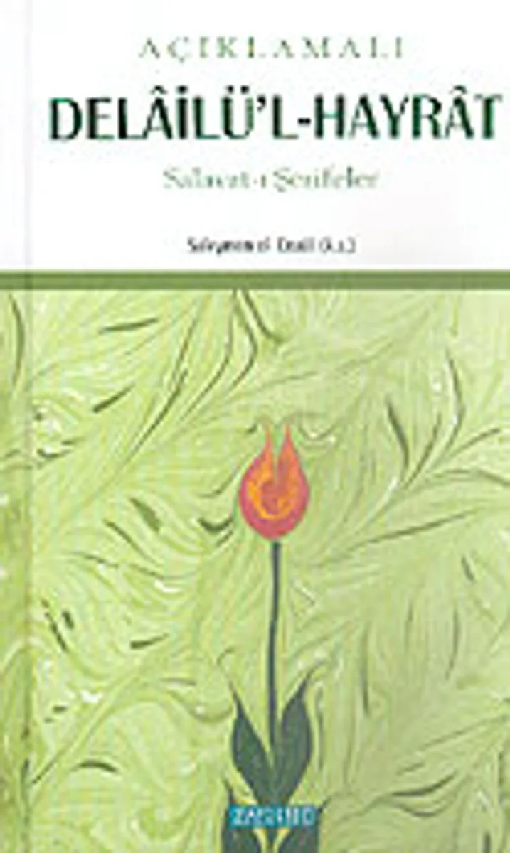 Açıklamalı Delailü'l-Hayrat Salavat-ı Şerifler