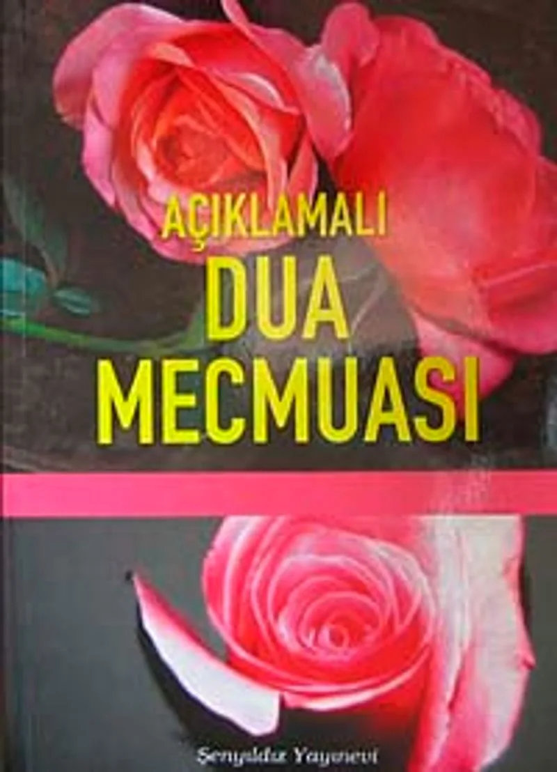 Açıklamalı Dua Mecmuası