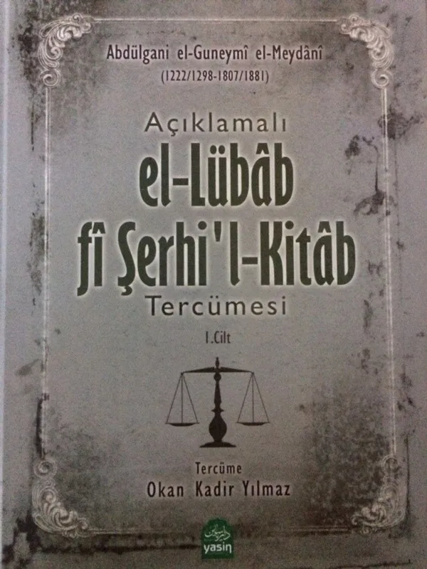 Açıklamalı El-Lübab Fi Serhil-Kitab Tercümesi (1-2 Cilt Takım)