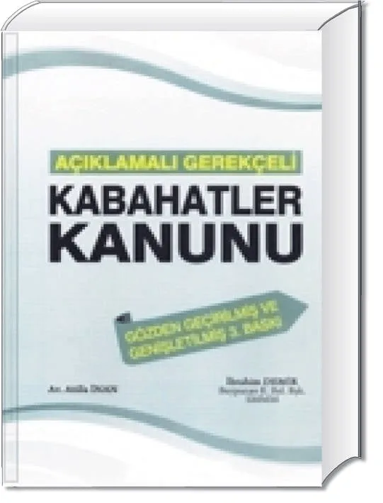Açıklamalı – Gerekçeli Kabahatler Kanunu