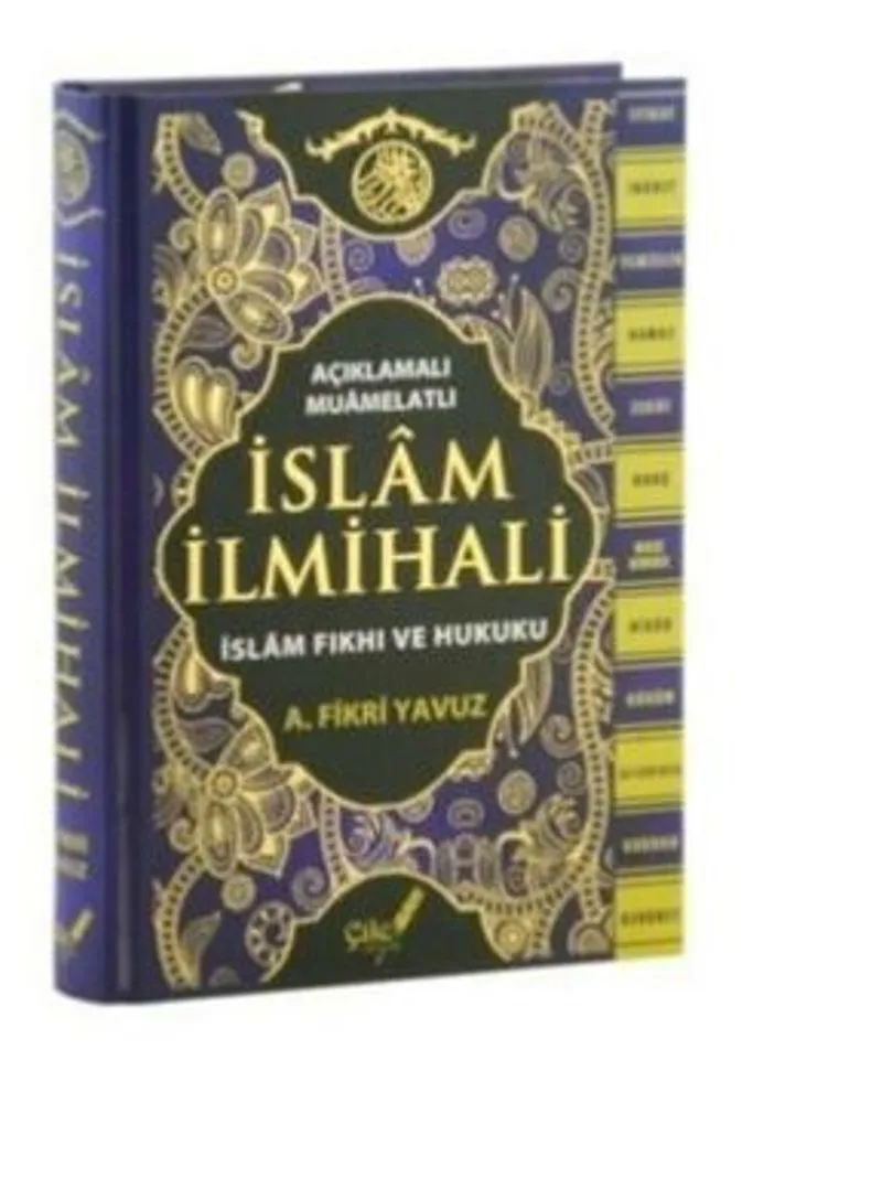 Açıklamalı-Muamelatlı İslam İlmihali (İslam Fıkhı ve Hukuku)