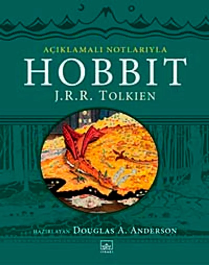 Açıklamalı Notlarıyla Hobbit