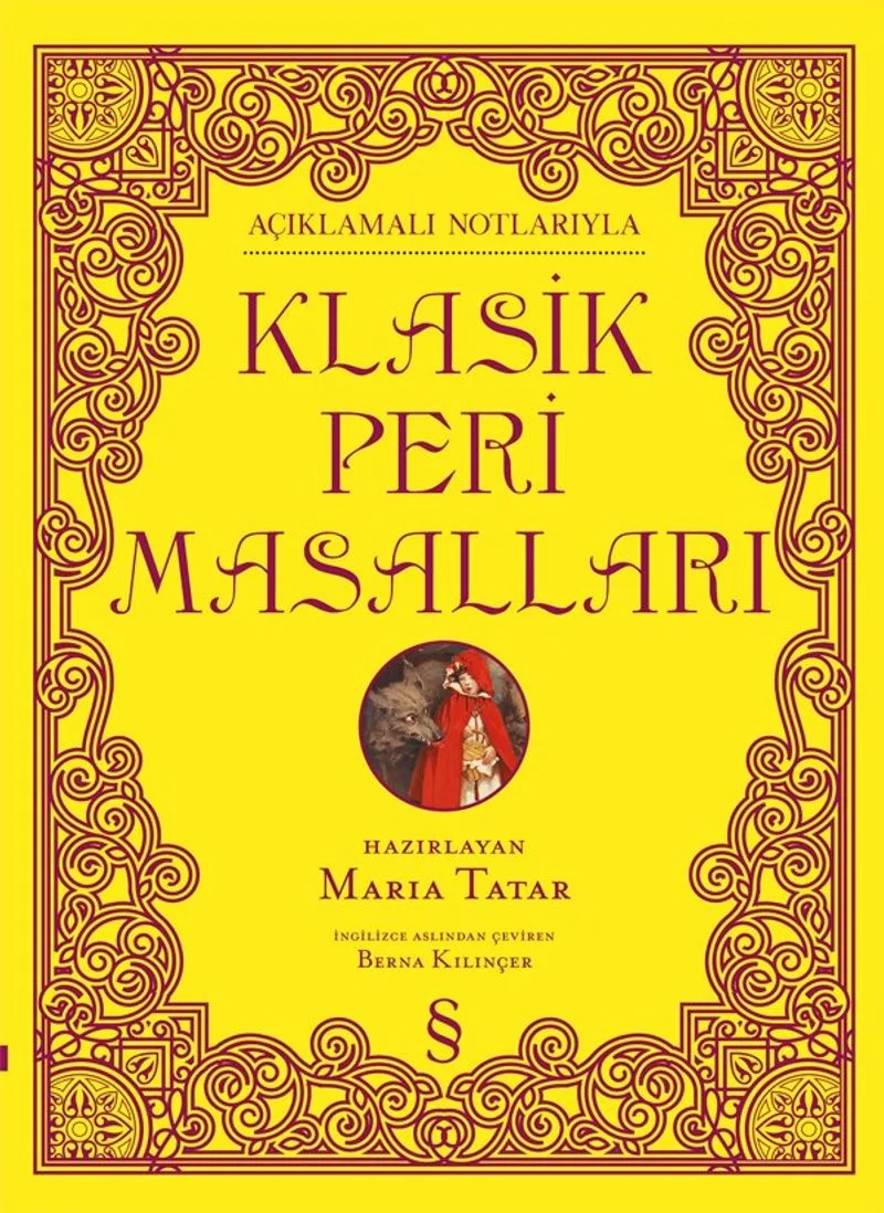 Açıklamalı Notlarıyla Klasik Peri Masalları (Ciltli Renkli Resimli)