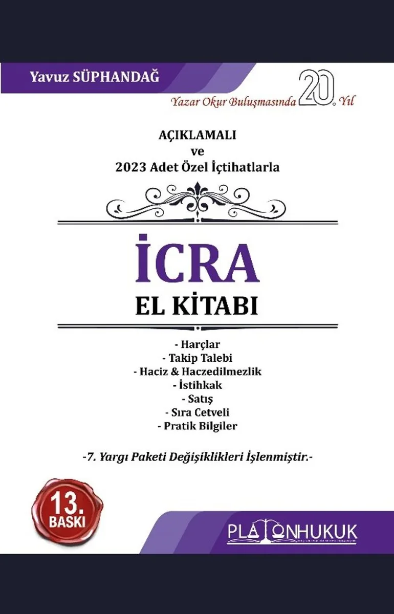 Açıklamalı Ve 2023 Adet Özel İçtihatlarla İcra El Kitabı