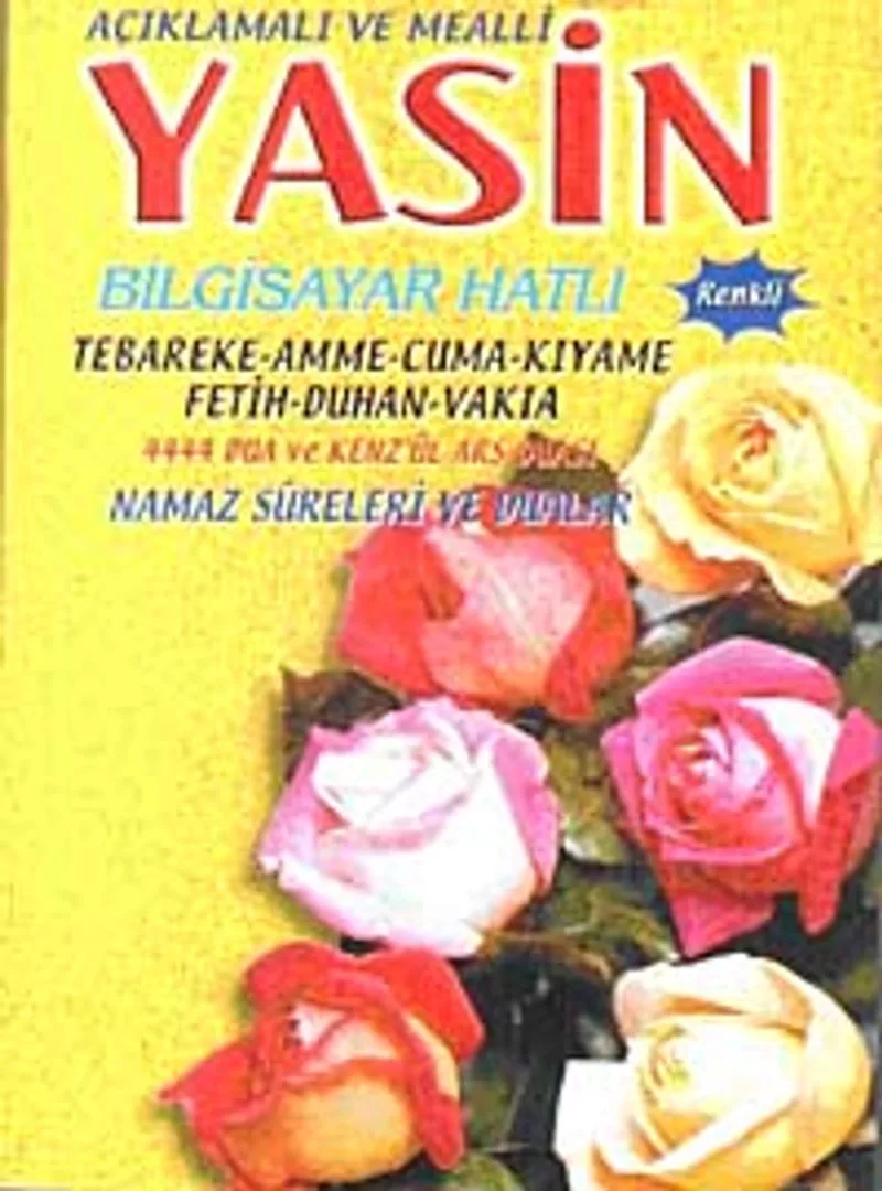 Açıklamalı ve Mealli Yasin Renkli Bilgisayar Hatlı (Dergi Boy)