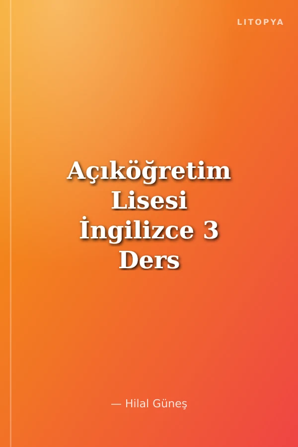 Açıköğretim Lisesi İngilizce 3 Ders Fasikülü