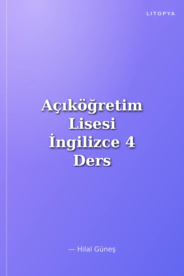 Açıköğretim Lisesi İngilizce 4 Ders Fasikülü