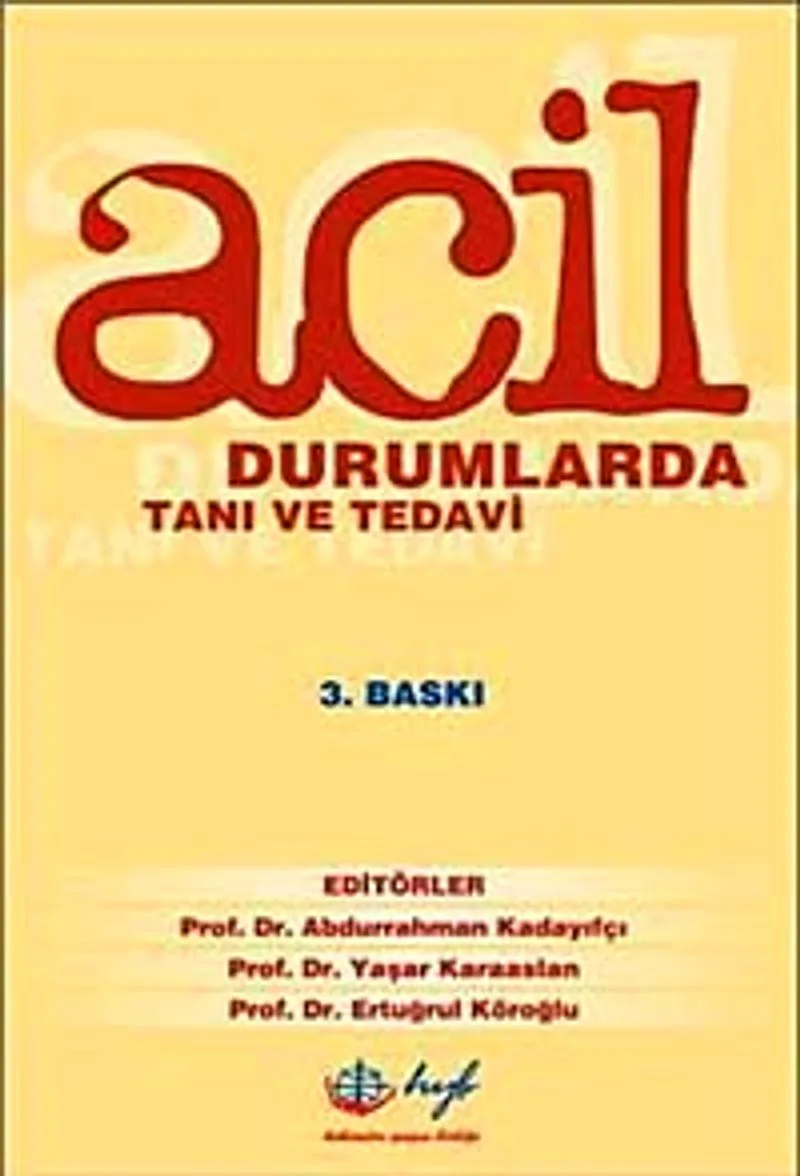 Acil Durumlarda Tanı ve Tedavi