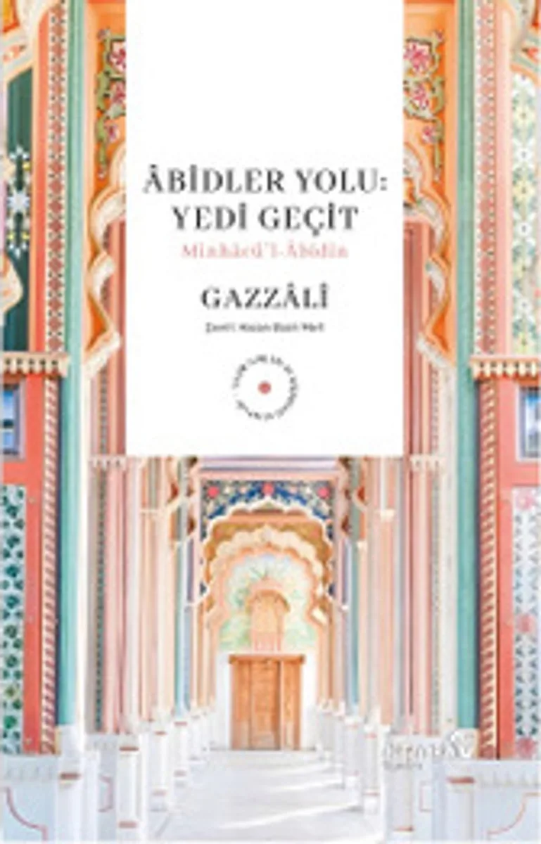 &Acirc;bidler Yolu Minhacü'l-&Acirc;bid&icirc;n