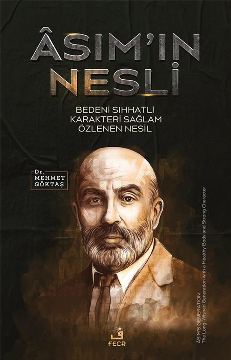&Acirc;sım'ın Nesli Bedeni Sıhhatli Karakteri Sağlam Özlenen Nesil
