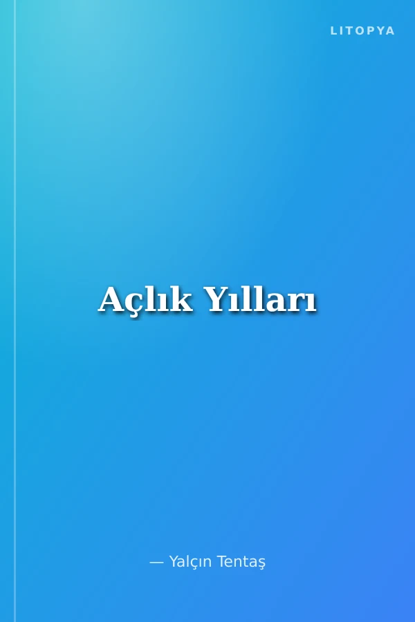 Açlık Yılları