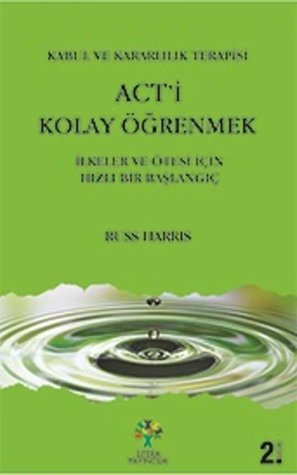 Act'i Kolay Öğrenmek İlkeler ve Ötesi İçin Hızlı Bir Başlangıç