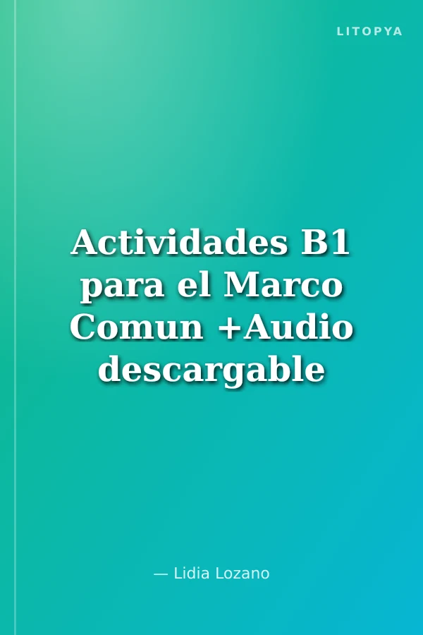 Actividades B1 para el Marco Comun +Audio descargable (nueva edicion)