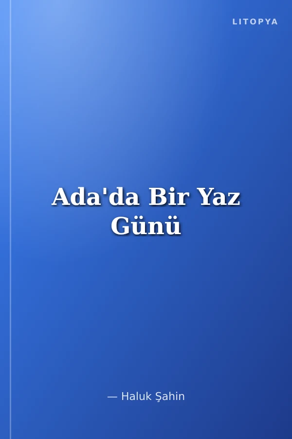 Ada'da Bir Yaz Günü