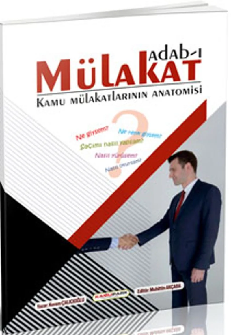 Adab-ı Mülakat Kamu Mülakatlarının Anatomisi
