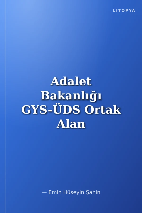 Adalet Bakanlığı GYS-ÜDS Ortak Alan Nokta Atışı Soru-Cevap