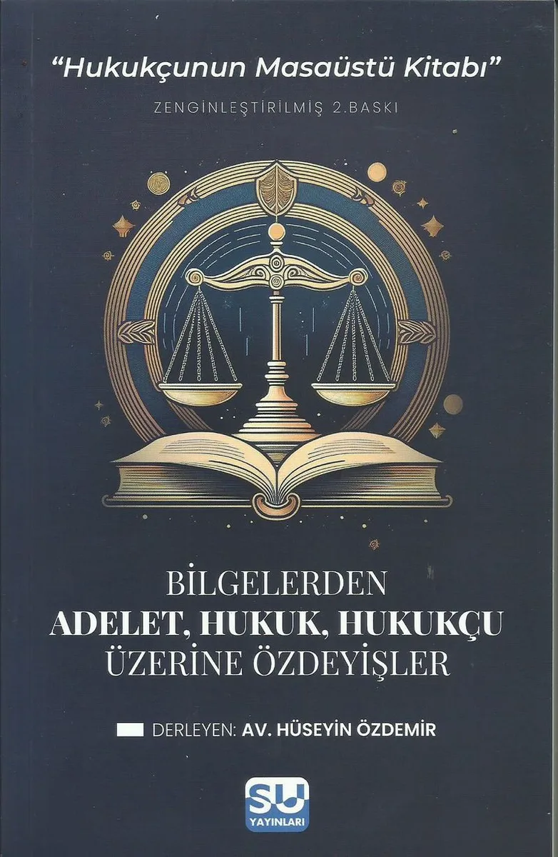 Adalet, Hukuk, Hukukçu Üzerine Özdeyişler