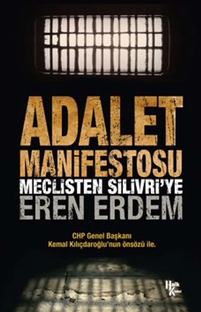 Adalet Manifestosu Meclisten Silivri'ye