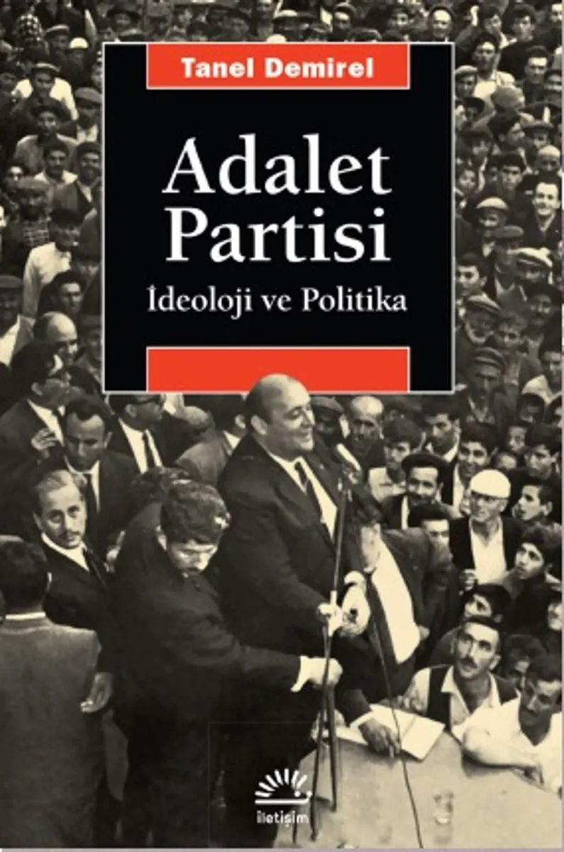 Adalet Partisi İdeoloji ve Politika