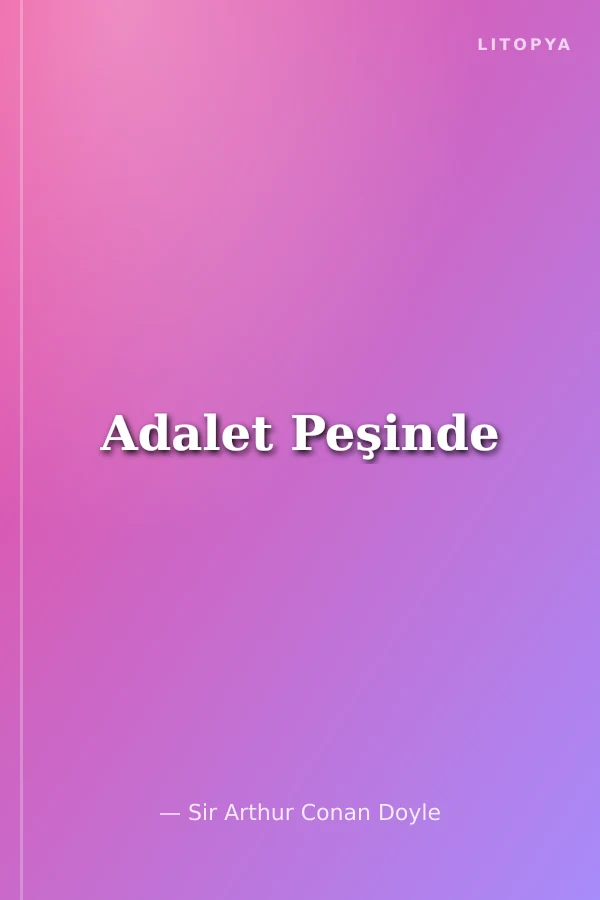 Adalet Peşinde