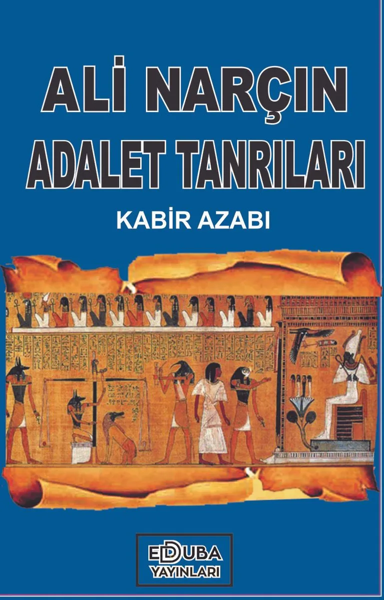 Adalet Tanrıları Kabir Azabı