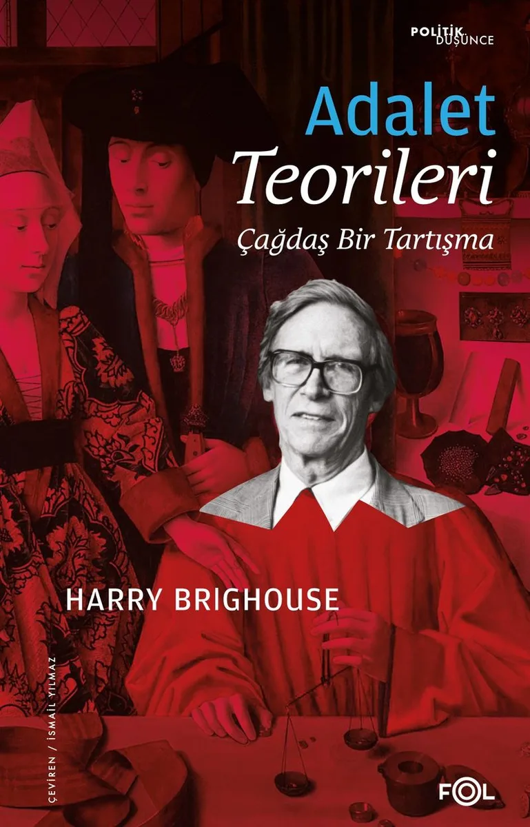 Adalet Teorileri Çağdaş Bir Tartışma
