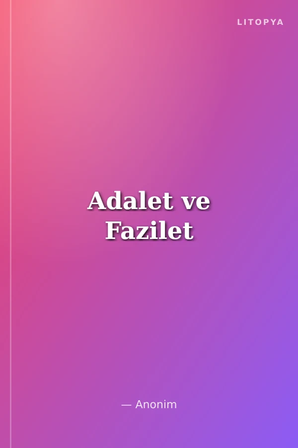 Adalet ve Fazilet