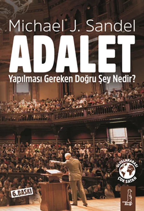 Adalet Yapılması Gereken Doğru Şey Nedir?